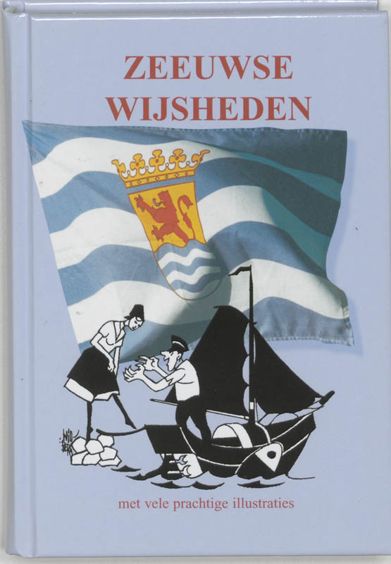 Omslag van Zeeuwse wijsheden