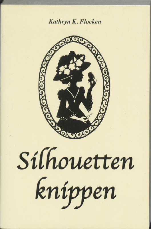 Omslag van Silhouetten knippen