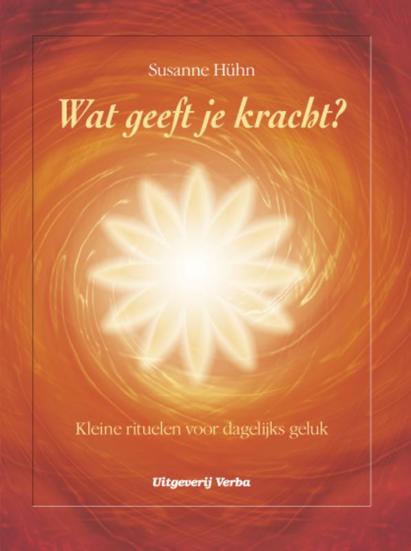 Omslag van Wat geeft je kracht?