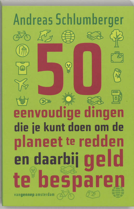 Omslag van 50 eenvoudige dingen die je kunt doen om de wereld te redden en daarbij geld te besparen
