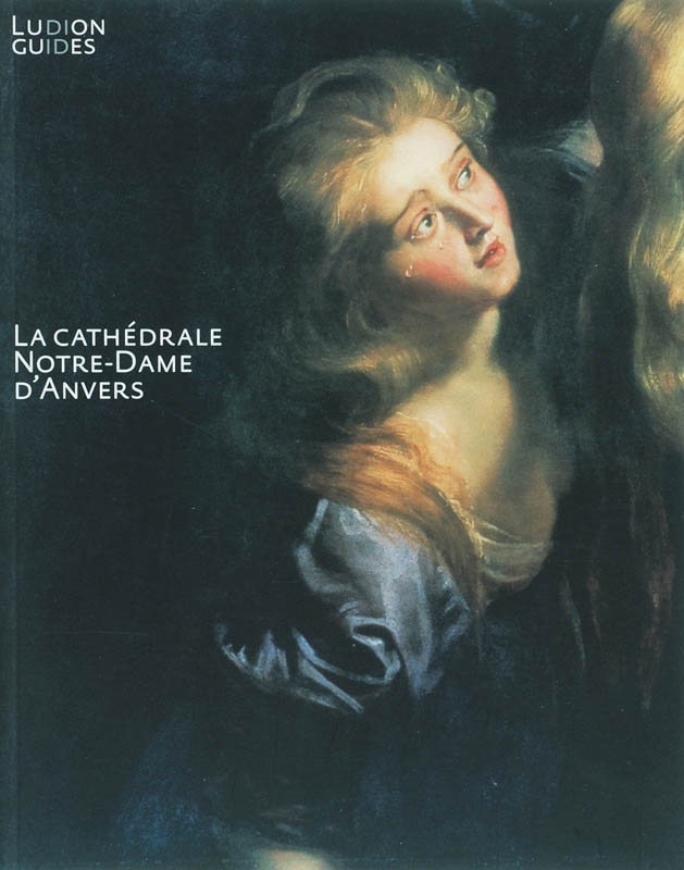 Omslag van La Cathedrale Notre-Dame d'Anvers