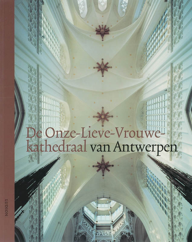 Omslag van De Onze-Lieve-Vrouwekathedraal Van Antwerpen