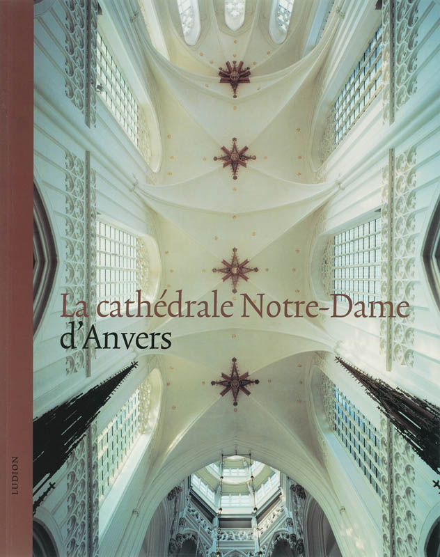 Omslag van La cathedrale Notre-Dame d'Anvers
