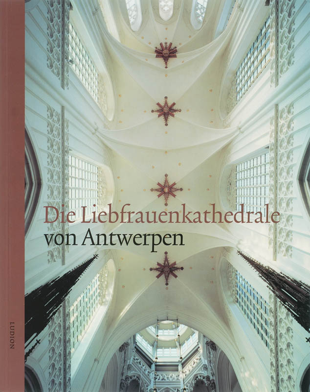 Omslag van Die Liebfrauenkathedrale in Antwerpen