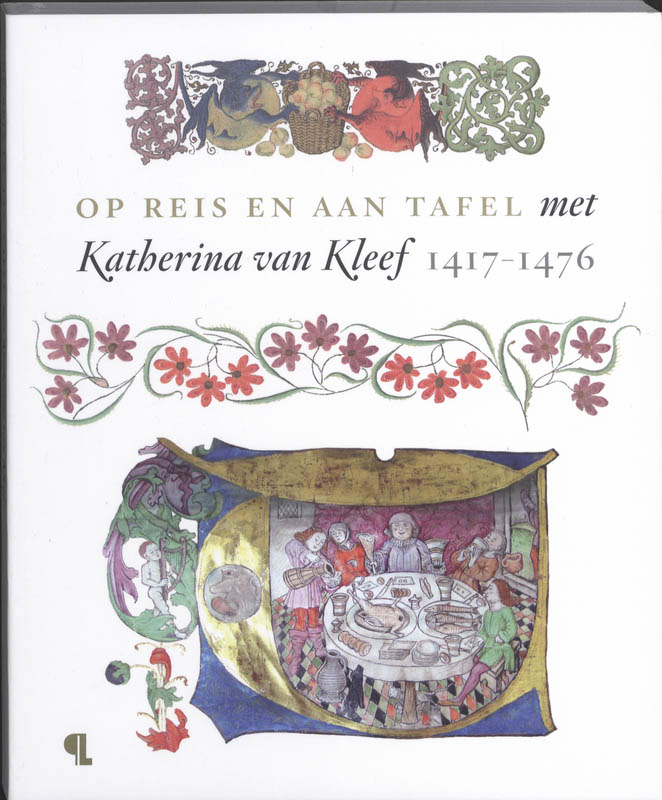 Omslag van Op reis en aan tafel met Katharina van Kleef