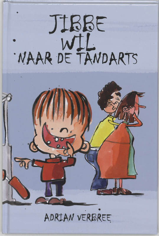 Omslag van Jibbe wil naar de tandarts