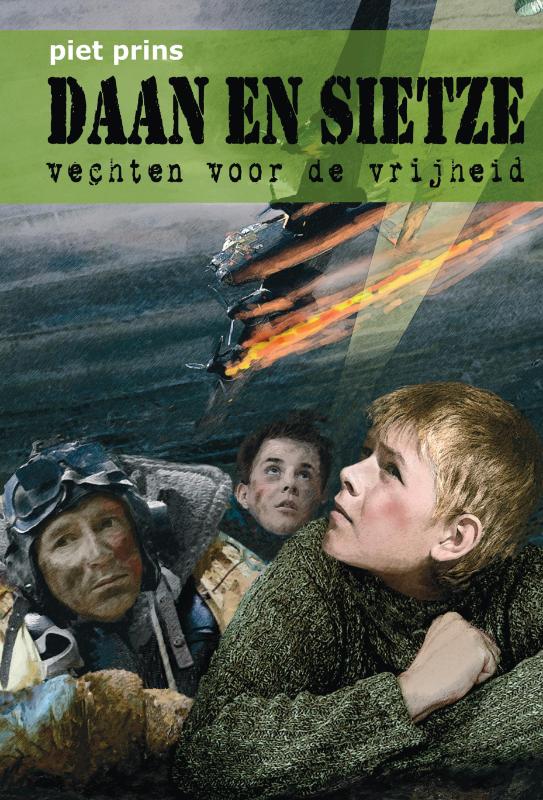 Omslag van Daan en Sietze vechten voor de vrijheid