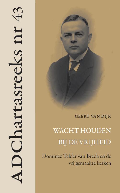 Omslag van Wacht houden bij de vrijheid