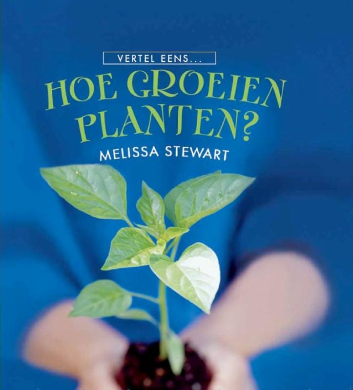 Omslag van Hoe groeien planten?