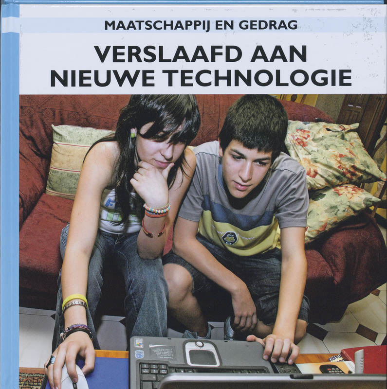 Omslag van Verslaafd aan nieuwe technologie