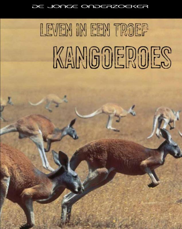 Omslag van Leven in een troep kangoeroes