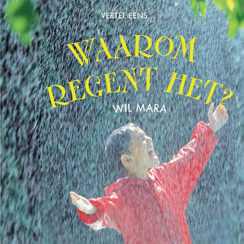 Omslag van Waarom regent het?