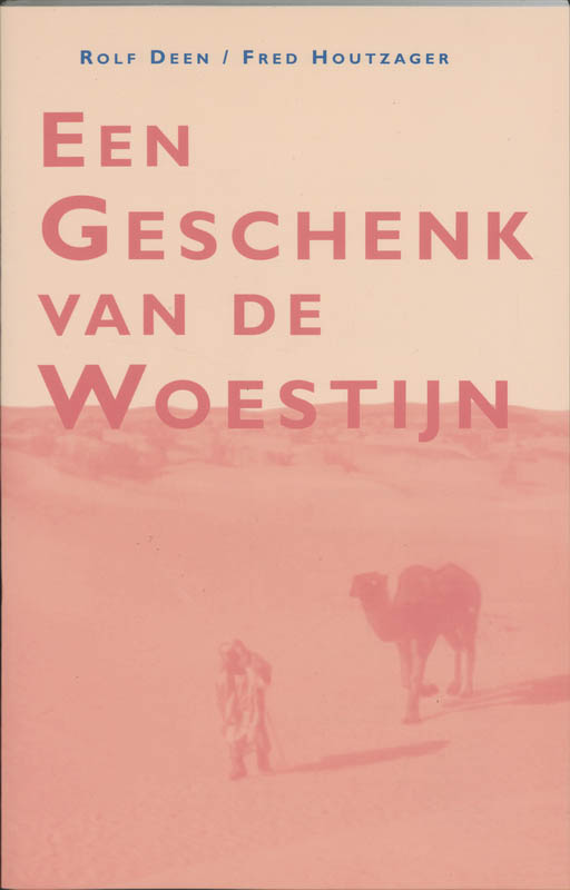 Omslag van Een geschenk van de woestijn