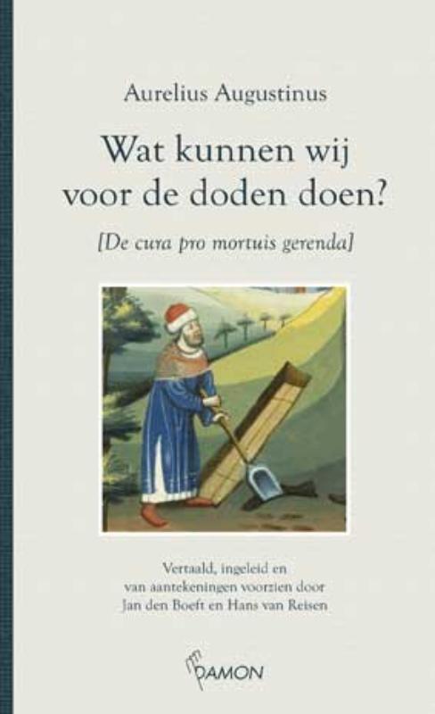 Omslag van Wat kunnen wij voor de doden doen?