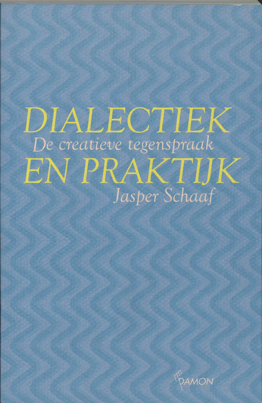 Omslag van Dialectiek en praktijk
