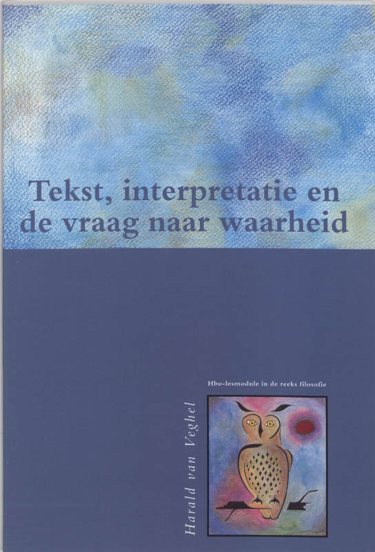 Omslag van Tekst, interpretatie en de vraag naar waarheid