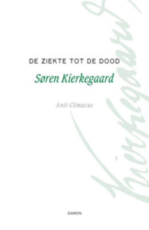 Omslag van De ziekte tot de dood