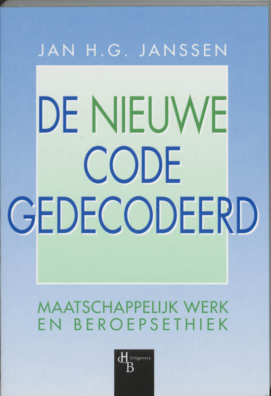Omslag van De nieuwe code gedecodeerd