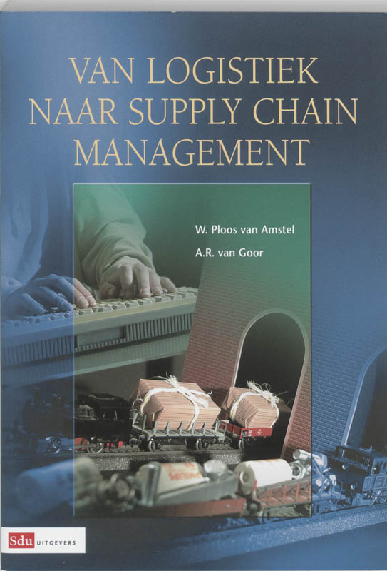 Omslag van Van logistiek naar supply chain management