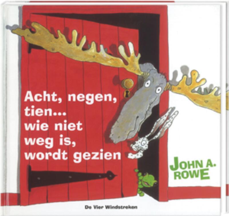 Omslag van Acht, negen, tien ... wie niet weg is, wordt gezien