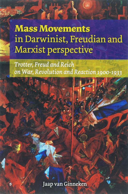 Omslag van Mass Movements in Darwinist, Freudian and Marxist perspective
