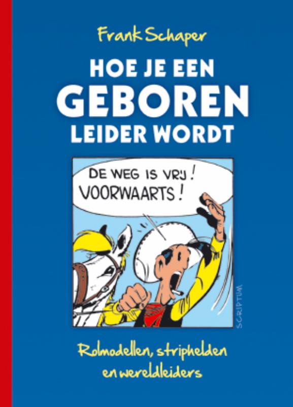 Omslag van Hoe je een geboren leider wordt