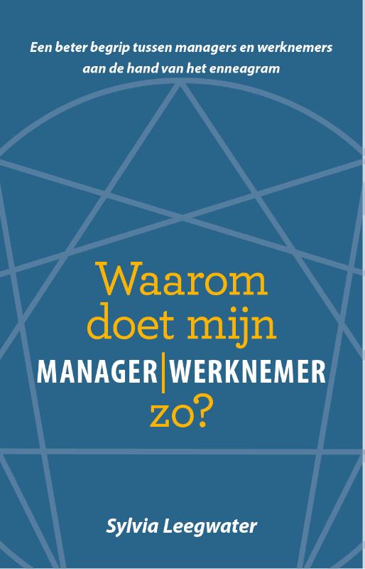 Omslag van Waarom doet mijn manager | werknemer zo?