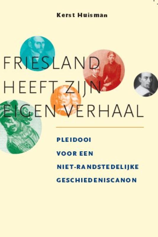 Omslag van Friesland heeft zijn eigen verhaal