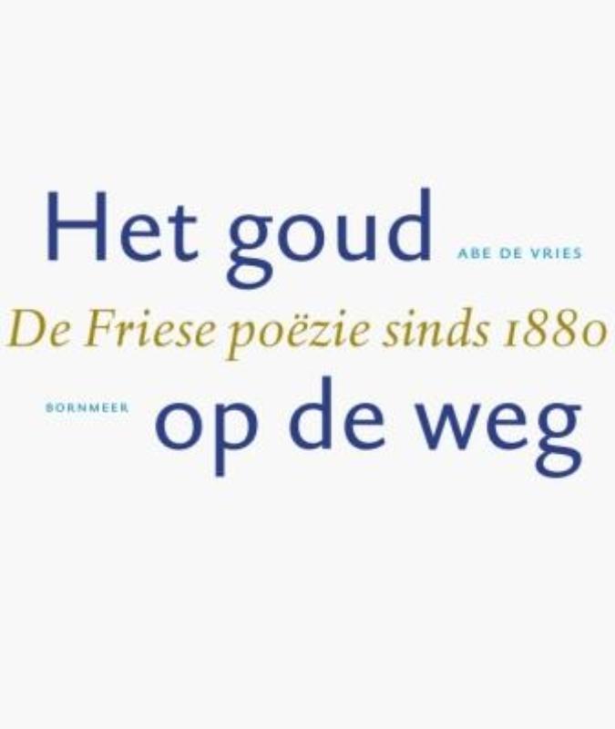 Omslag van Het goud op de weg