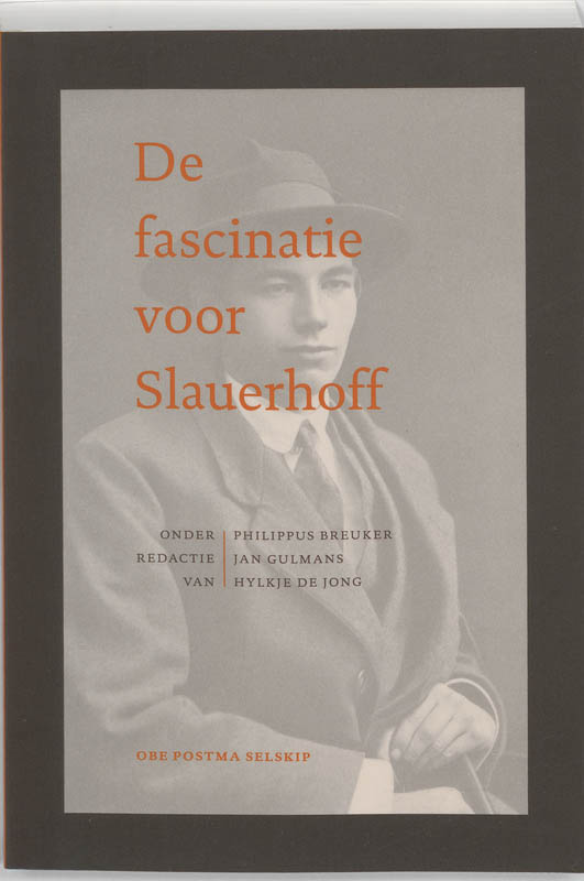 Omslag van De fascinatie voor Slauerhoff