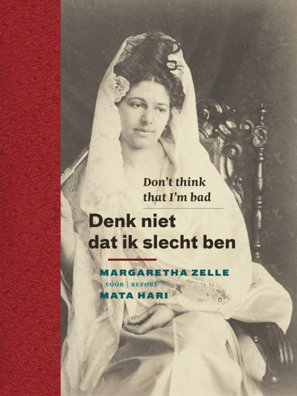 Omslag van Denk niet dat ik slecht ben / Don’t think that I’m bad