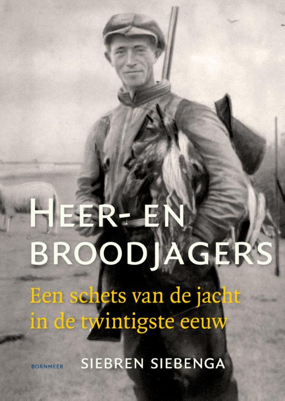 Omslag van Heer- en broodjagers