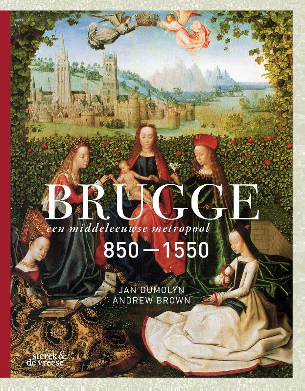 Omslag van Brugge, een middeleeuwse metropool 850-1550