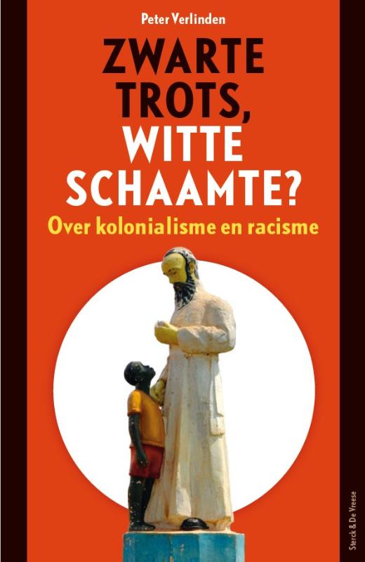 Omslag van Zwarte trots, witte schaamte?