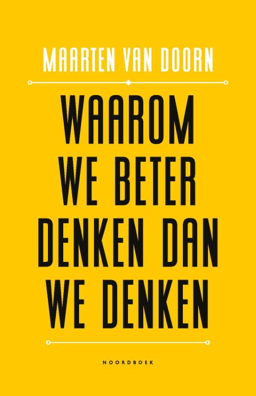 Omslag van Waarom we beter denken dan we denken