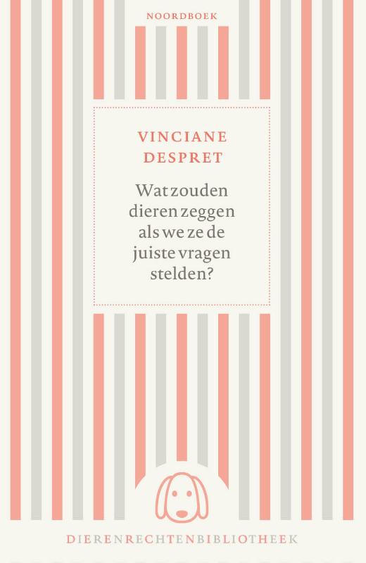 Omslag van Wat zouden dieren zeggen als we ze de juiste vragen stelden?