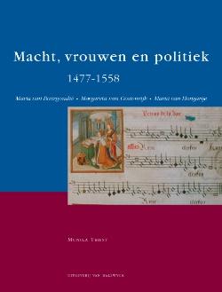 Omslag van Macht, vrouwen en politiek 1477-1558