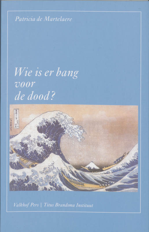 Omslag van Wie is er bang voor de dood?