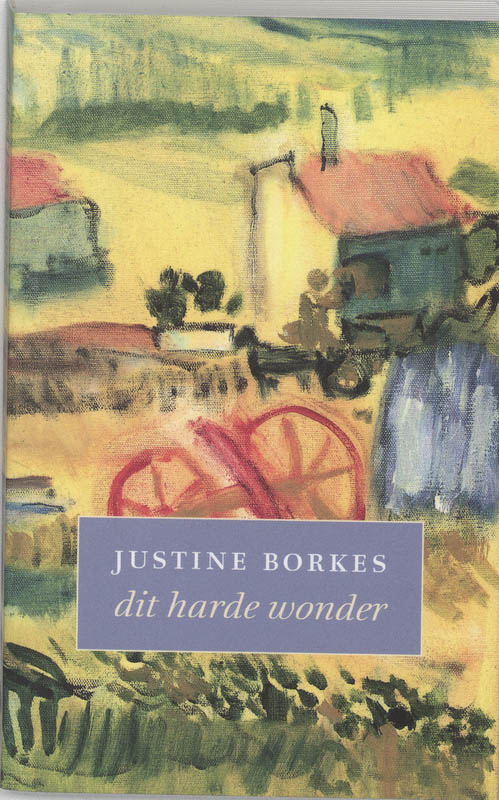 Omslag van Dit harde wonder