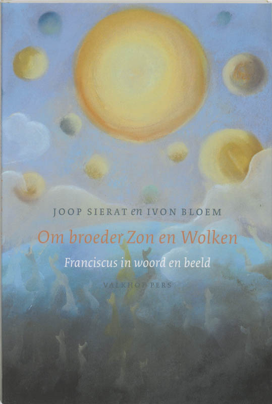 Omslag van Om broeder Zon en Wolken