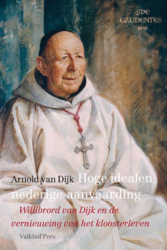 Omslag van Hoge idealen, nederige aanvaarding