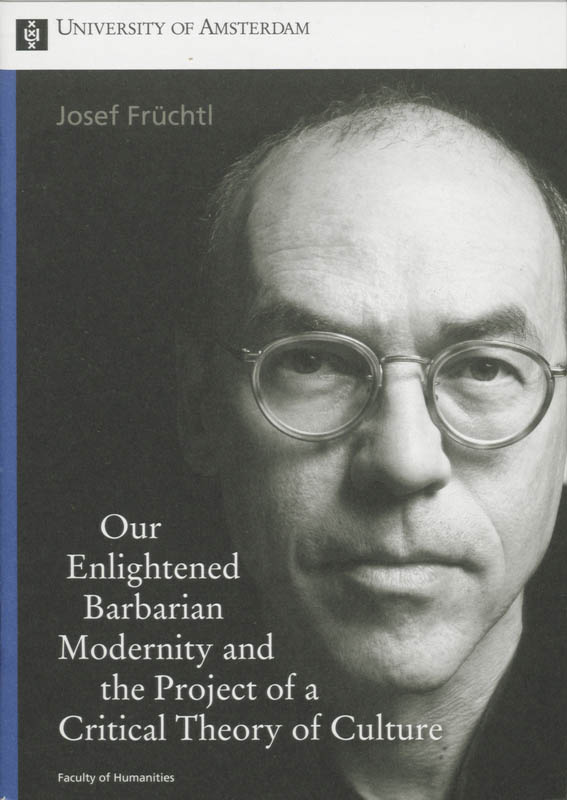 Omslag van Our Enlightened Barbarian Modernity