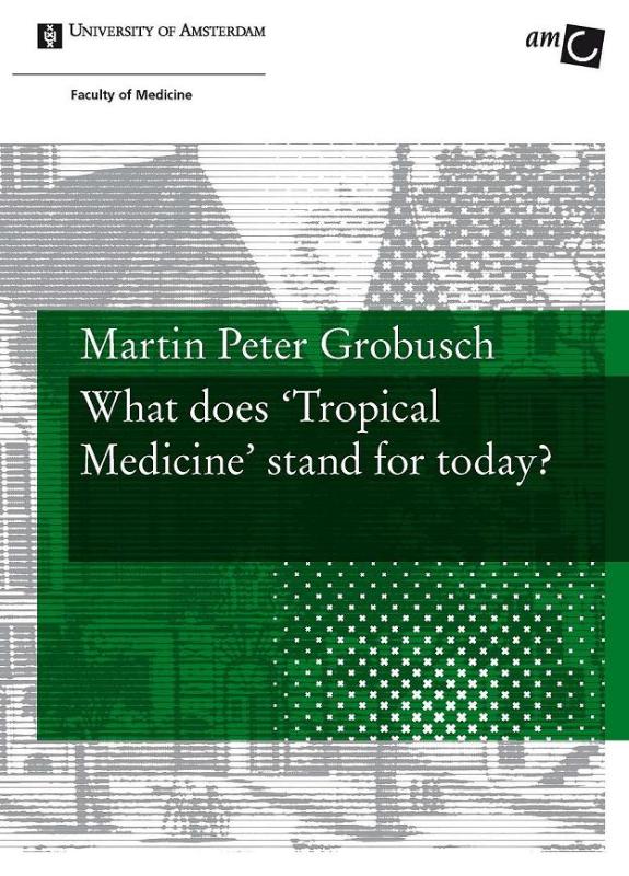 Omslag van What does Tropical Medicine stand for today?