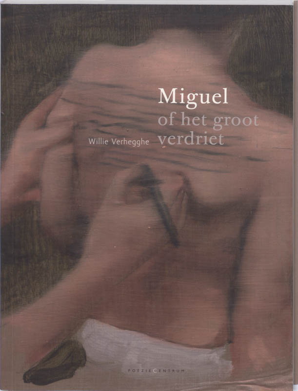 Omslag van Miguel of het groot verdriet