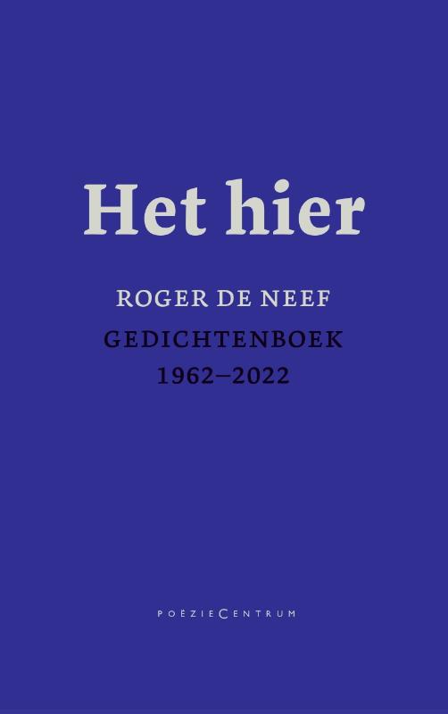 Omslag van Het hier. Gedichtenboek 1962-2022