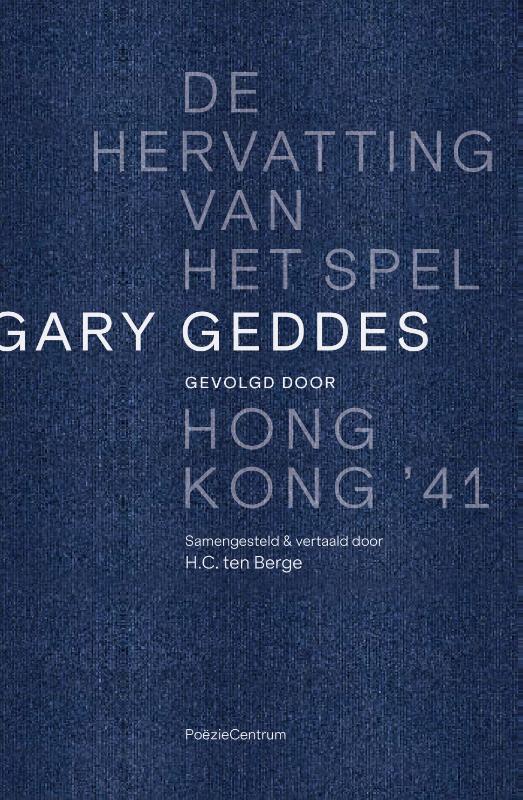 Omslag van De hervatting van het spel gevolgd door Hong Kong '41