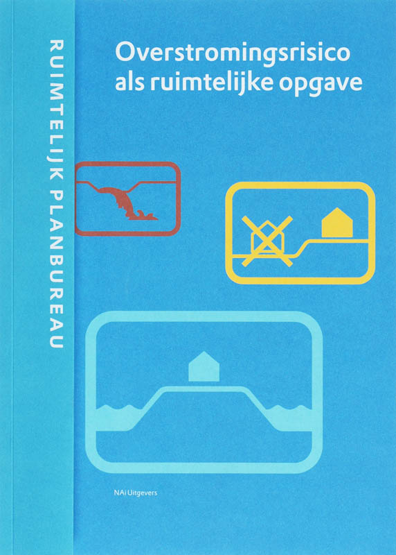 Omslag van Overstromingsrisico's als ruimtelijke opgave