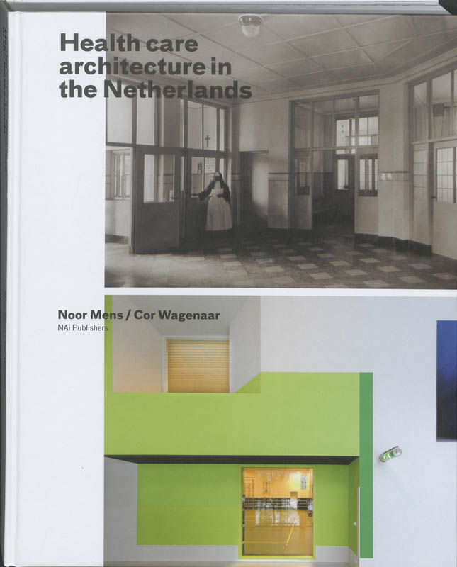 Omslag van Health care Architecture in the Netherlands