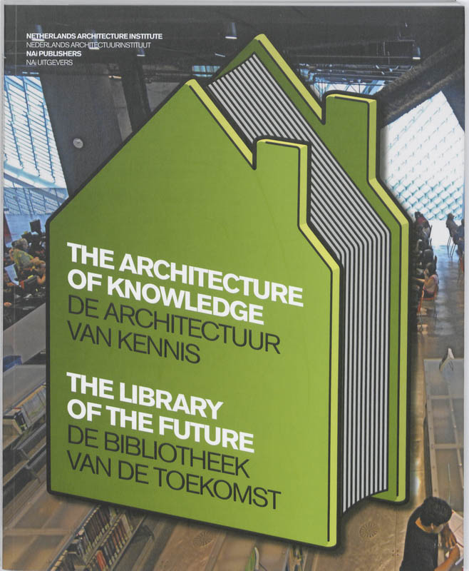 Omslag van The Architecture of Knowledge = De architectuur van kennis