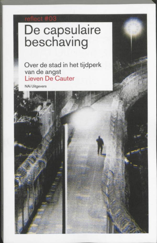 Omslag van De capsulaire beschaving / Reflect 3